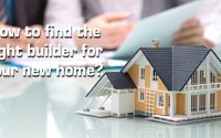 How to find the right builder for your new home