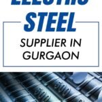 Electro Steel Supplier in Gurgaon